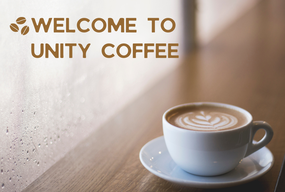 Welcome to Unity Coffee